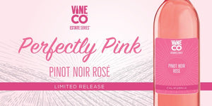Perfectly Pink  Pinot Noir Rosé - VineCo Estate Series